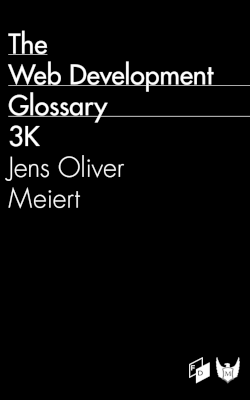 Cover of “The Web Development Glossary 3K.”